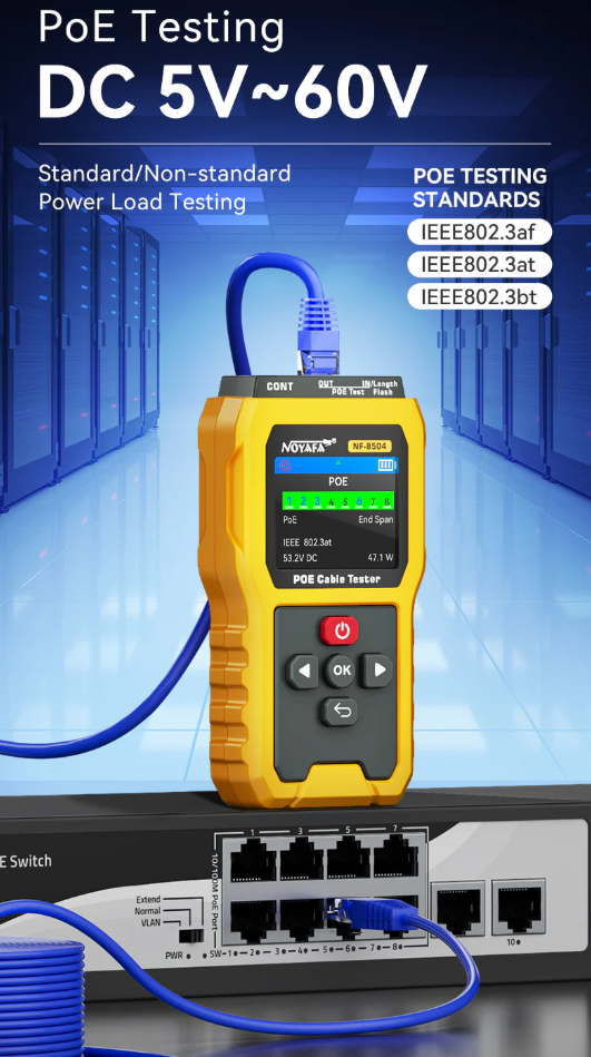 NF-8504 chức năng chính là Kiểm tra Poe, cập nhật từ NF-488, bổ sung kiểm tra độ dài cáp mạng